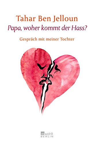 9783871345357: Papa, woher kommt der Hass?: Gesprch mit meiner Tochter