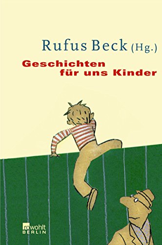 Geschichten fÃ¼r uns Kinder (9783871345548) by Rufus Beck
