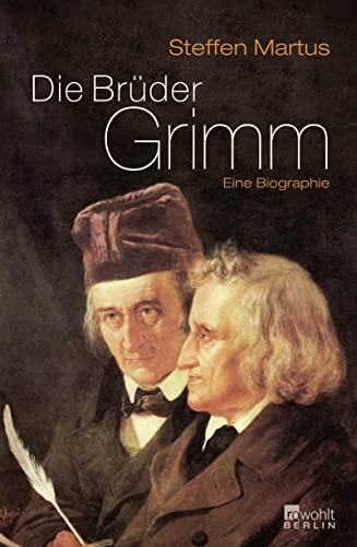 9783871345685: Die Brüder Grimm: Eine Biographie