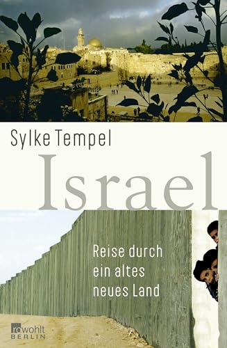 9783871345906: Israel: Reise durch ein altes neues Land