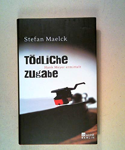 Beispielbild fr Tdliche Zugabe : Hank Meyer ermittelt zum Verkauf von Buchpark