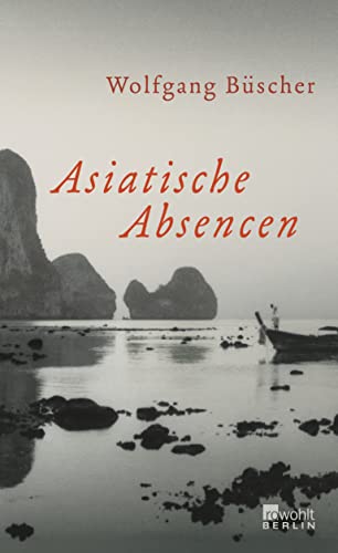 Asiatische Absencen - Büscher, Wolfgang und Silke Lauffs