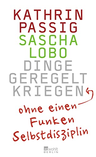 Stock image for Dinge geregelt kriegen - ohne einen Funken Selbstdisziplin for sale by medimops