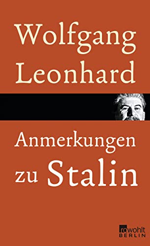Anmerkungen zu Stalin - Leonhard, Wolfgang - Leonhard, Wolfgang