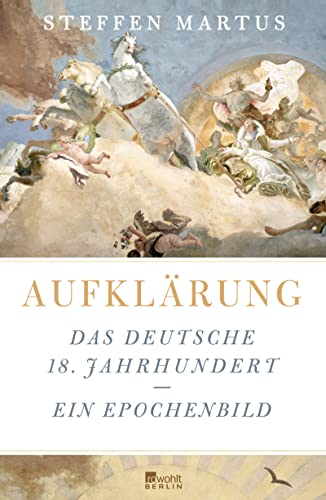 Beispielbild fr Aufklrung - Das deutsche 18. Jahrhundert - Ein Epochenbild. zum Verkauf von Antiquariat "Der Bchergrtner"