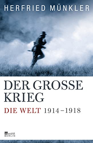 Imagen de archivo de Der Gro e Krieg: Die Welt 1914 bis 1918 a la venta por ThriftBooks-Dallas