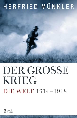 Stock image for Der Gro e Krieg: Die Welt 1914 bis 1918 for sale by ThriftBooks-Dallas