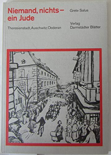 Beispielbild fr Niemand, nichts - ein Jude. Theresinstadt, Auschwitz, Oederan zum Verkauf von Thomas Emig