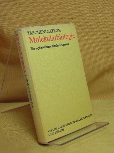 Stock image for Taschenlexikon Molekularbiologie : ein alphabetisches Nachschlagewerk. for sale by Versandantiquariat Felix Mcke