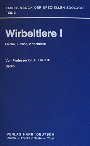 Beispielbild fr Wirbeltiere I: Fische, Lurche, Kriechtiere zum Verkauf von Martin Preu / Akademische Buchhandlung Woetzel