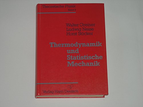 9783871446214: Thermodynamik und Statistische Mechanik, Bd 9