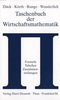 Beispielbild fr Taschenbuch der Wirtschaftsmathematik. Formeln, Tabellen, Zusammenstellungen zum Verkauf von medimops