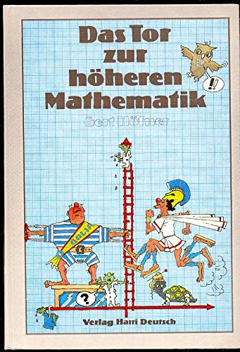 Stock image for Das Tor zur hheren Mathematik - for sale by Oberle
