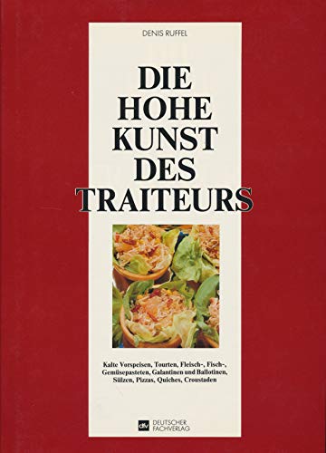 9783871503177: Die Hohe Kunst des Traiteurs II