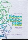 Dictionary of Man-Made Fibers: Terms, Figures, Trademarks - Koslowski Hans J