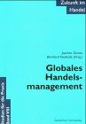 Stock image for Globales Handelsmanagement for sale by text + tne