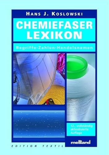 Beispielbild fr Chemiefaser-Lexikon: Begriffe - Zahlen - Handelsnamen zum Verkauf von medimops