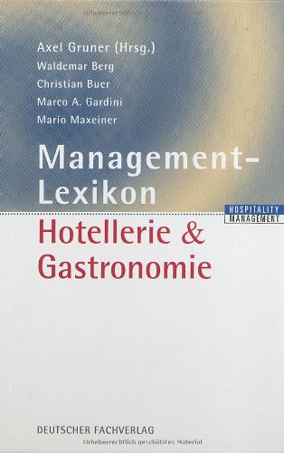 9783871509940: Management-Lexikon Hotellerie und Gastronomie
