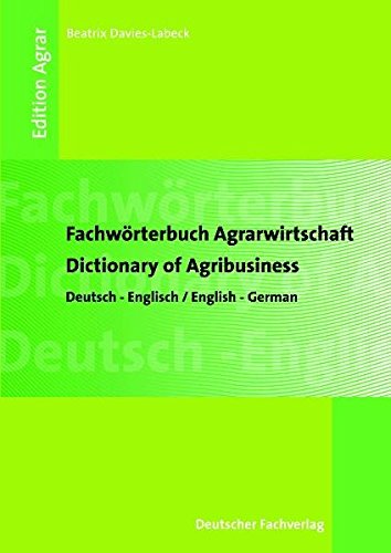 Stock image for Fachw?rterbuch Agrarwirtschaft: Deutsch - Englisch / German - English (2 B?nde) for sale by Reuseabook