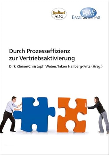 Stock image for Durch Prozesseffizienz zur Vertriebsaktivierung for sale by Arbeitskreis Recycling e.V.