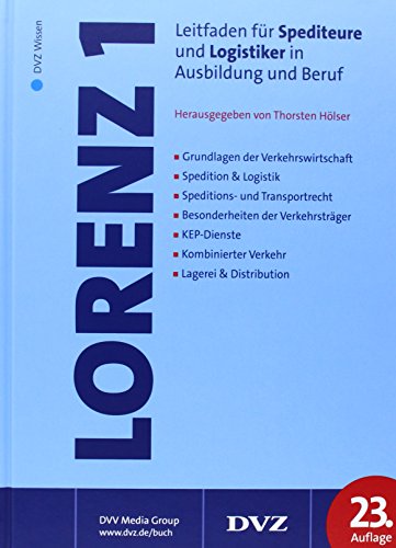Beispielbild fr Lorenz 1: Leitfaden fr Spediteure und Logistiker in Ausbildung und Beruf zum Verkauf von medimops