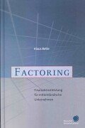 Stock image for Factoring [Gebundene Ausgabe] Klaus Bette (Autor) for sale by BUCHSERVICE / ANTIQUARIAT Lars Lutzer