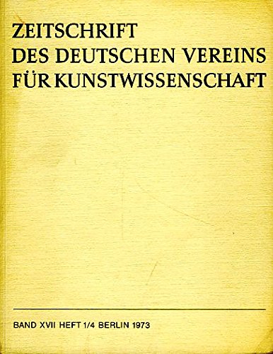 Stock image for Zeitschrift des Deutschen Vereins fr Kunstwissenschaft - Band XXVI Heft 1/4. for sale by Druckwaren Antiquariat