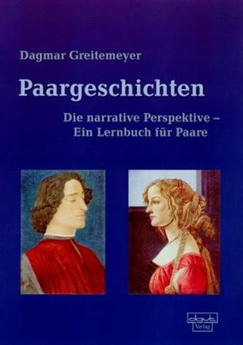 Imagen de archivo de Paargeschichten. Die narrative Perspektive. Ein Lernbuch fr Paare a la venta por medimops