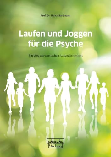 Stock image for Laufen und Joggen f?r die Psyche for sale by PBShop.store US