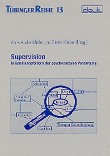 Stock image for Supervision in Handlungsfeldern der psychologischen Versorgung for sale by Antiquariat Walter Nowak