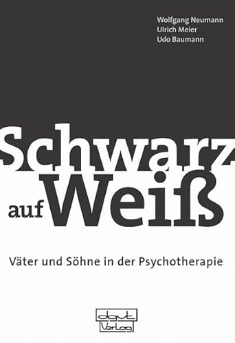 Beispielbild fr Schwarz auf Wei": Vter und Shne in der Psychotherapie zum Verkauf von medimops