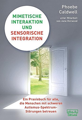 Stock image for Mimetische Interaktion und Sensorische Integration -Language: german for sale by GreatBookPrices