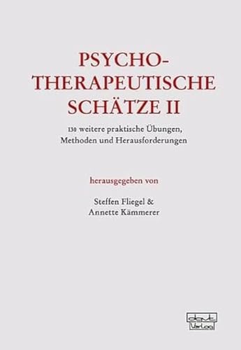 Psychotherapeutische Schätze II - Steffen Fliegel