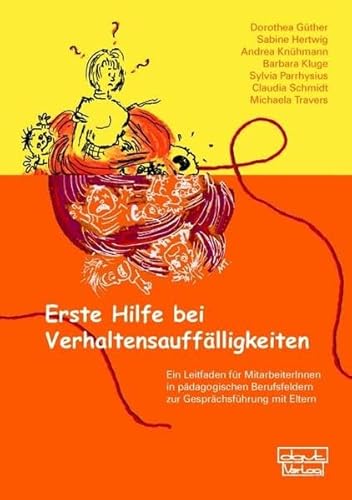 Imagen de archivo de Erste Hilfe bei Verhaltensaufflligkeiten a la venta por GreatBookPrices