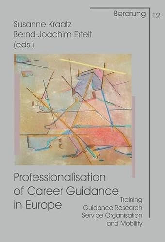 9783871597121: Professionalisation of Career Guidance in Europe: Training, Guidance Research, Service Organisation and Mobility