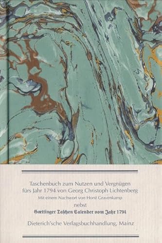 Imagen de archivo de Taschenbuch zum Nutzen und Vergngen frs Jahr 1794: Nebst Goettinger Taschen Calender fr das Jahr 1794 a la venta por ABC Versand e.K.