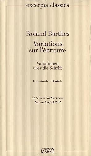 9783871620645: Variations sur l'écriture / Variationen über die Schrift: Französisch - Deutsch. Mit einem Nachwort von Hanns-Josef Ortheil: 2