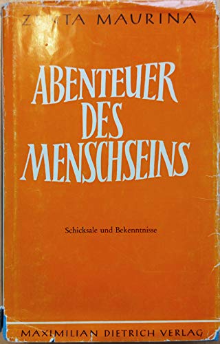 Immagine dell'editore per Abenteuer des Menschseins. Schicksale und Bekenntnisse venduto da medimops