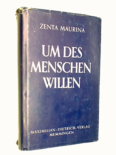 Beispielbild fr Um des Menschen willen. Themen und Variationen zum Verkauf von medimops