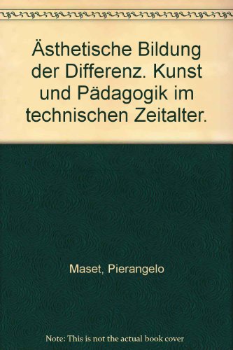 Beispielbild fr sthetische Bildung der Differenz. Kunst und Pdagogik im technischen Zeitalter zum Verkauf von medimops