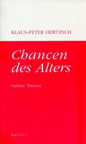 Stock image for Chancen des Alters - Sieben Thesen for sale by Buchwolf 1887