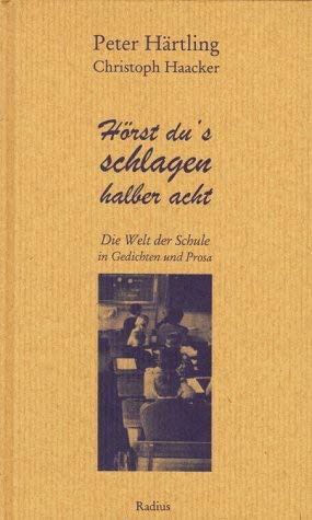 Stock image for Hrst du's schlagen halber acht for sale by Antiquariat  Angelika Hofmann