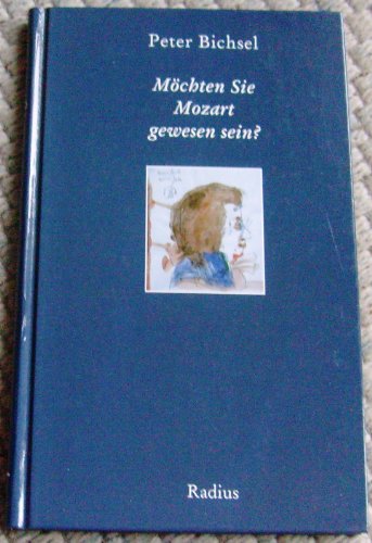 9783871731808: Mchten Sie Mozart gewesen sein? (Radius-Bcher)