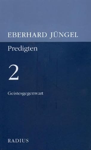 Beispielbild fr Jngel, Eberhard, Bd.2 : Geistesgegenwart zum Verkauf von medimops