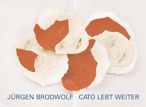 Stock image for Cato lebt weiter for sale by medimops