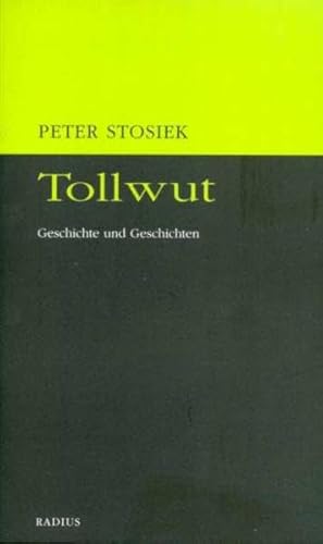 Stock image for Tollwut: Geschichte und Geschichten for sale by medimops