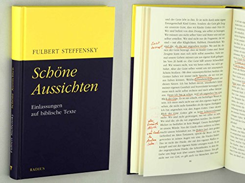 Schöne Aussichten : Einlassungen auf biblische Texte - Fulbert Steffensky