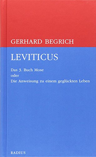 9783871735127: Leviticus: Das 3. Buch Mose oder Die Anweisung zu einem geglckten Leben