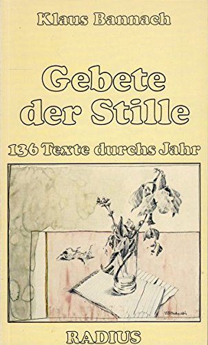 Beispielbild fr Gebete der Stille. 136 Texte durchs Jahr zum Verkauf von Buchmarie