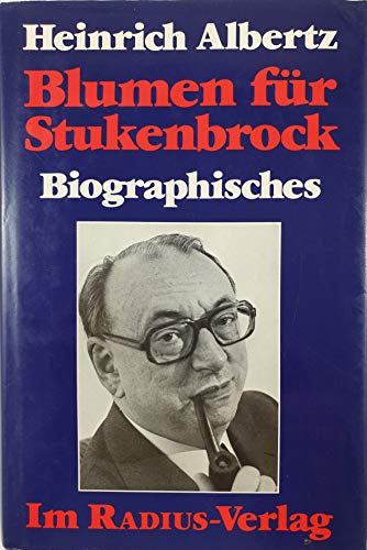 Blumen für Stukenbrock : Biographisches. Radius-Bücher